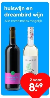 Aanbieding: huiswijn en dreambird wijn
