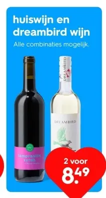 Aanbieding: huiswijn en dreambird wijn