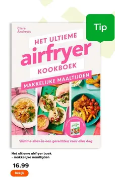 Aanbieding: Het ultieme airfryer boek - makkelijke maalti