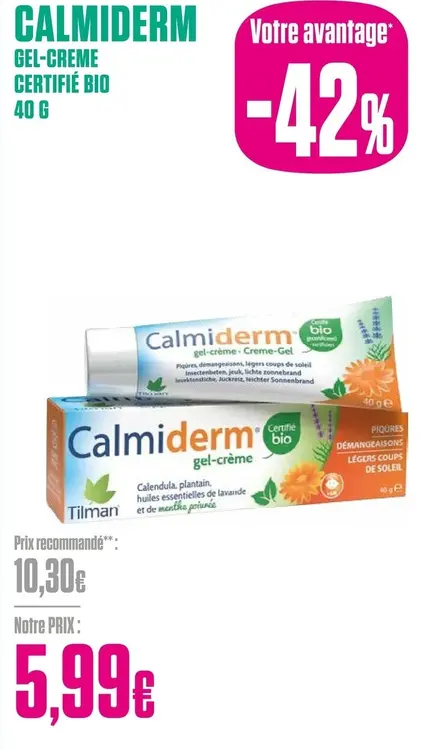 Offre: Calmiderm gel-creme certifié bio