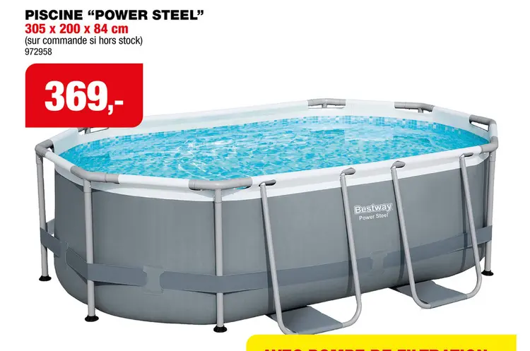 Offre: Piscine "power steel"