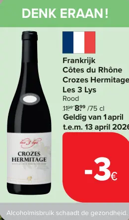 Promotie: Crozes Hermitage Les 3 Lys