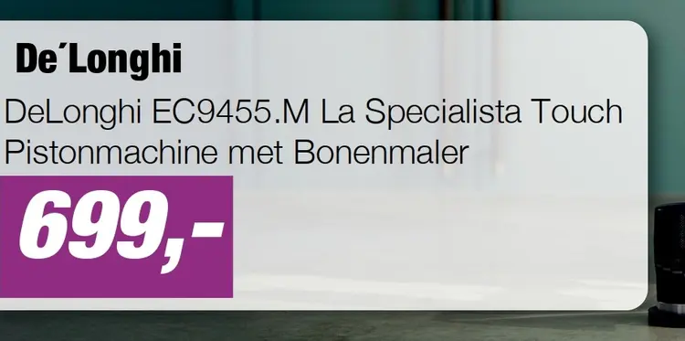 Aanbieding: DeLonghi EC9455.M La Specialista Touch Pistonmachine met Bonenmaler