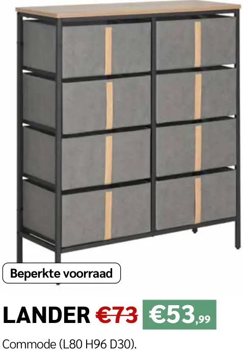 Promotie: Commode Lander
