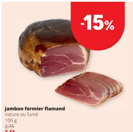 Offre: Jambon fermier flamand