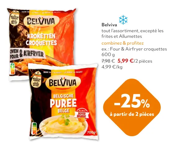 Offre: tout l'assortiment, excepté les frites et Allumettes