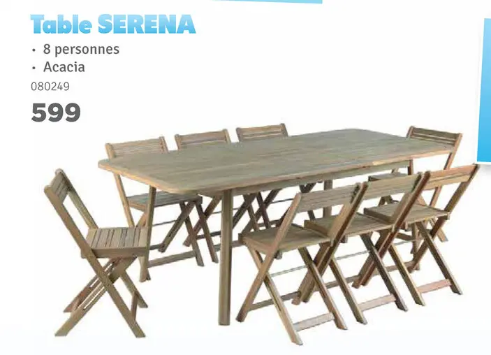 Offre: Table SERENA