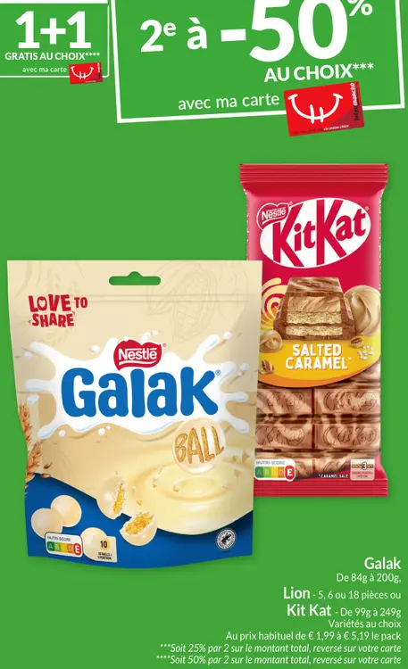 Offre: Galak, Lion ou Kit Kat