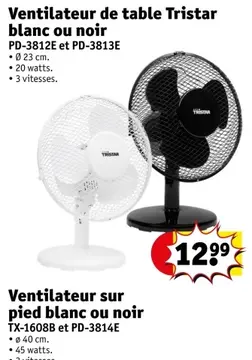 Offre: Ventilateur de table Tristar blanc ou noir