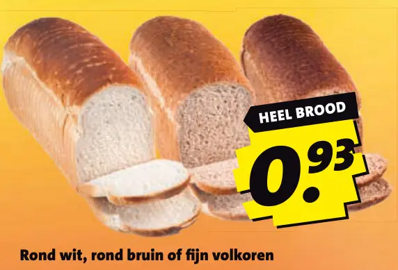 Aanbieding: Rond wit, rond bruin of fijn volkoren