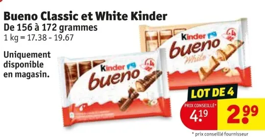 Offre: Bueno Classic et White Kinder