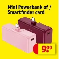 Offre: Mini Powerbank of / Smartfinder card