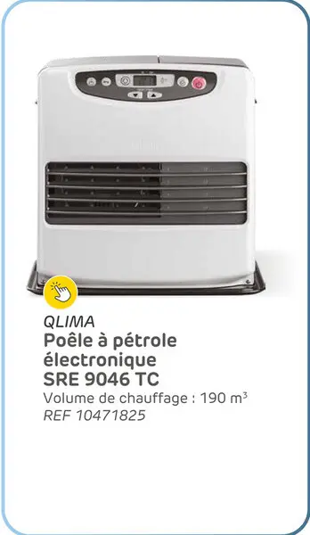 Offre: Poêle à pétrole qlima sre 9046 tc