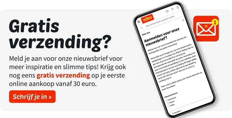 Promotie: Wibra Gratis verzending op je eerste online aankoop vanaf 30 euro bij aanmelding voor de nieuwsbrief