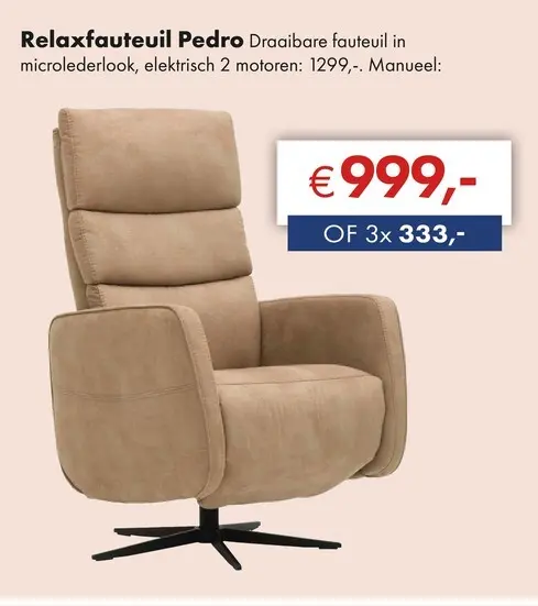 Aanbieding: Pedro relaxfauteuil