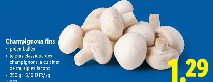 Offre: Champignons fins