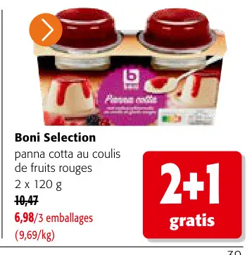 Offre: panna cotta au coulis de fruits rouges