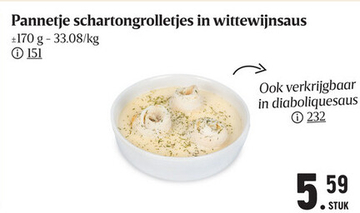 Aanbieding: Pannetje schartongrolletjes in wittewijnsaus