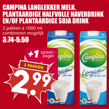 Aanbieding: CAMPINA LANGLEKKER MELK, PLANTAARDIGE HALFVOLLE HAVERDRINK EN/OF PLANTAARDIGE SOJA DRINK