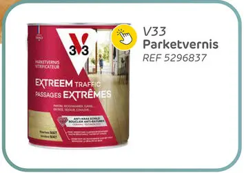 Aanbieding: V33 vernis lak parket extreme protection transparant mat 2,5l