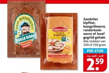 Aanbieding: Zandvliet kipfilet, kaasgrillworst, runderkookworst of Josef gegrild gehakt