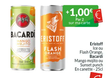 Offre: Eristoff Ice ou Flash Orange, Bacardi Mango Mojito