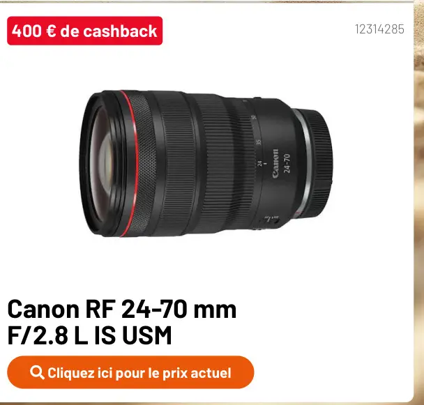 Offre: Canon RF 24-70 mm F/2.8 L IS USM