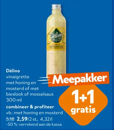 Promotie: Délino vinaigrette met honng en mosterd of met bieslook of mosselsaus