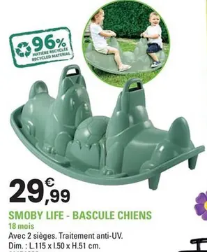Offre: SMOBY LIFE - BASCULE CHIENS