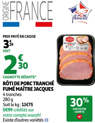 Promotie: Rôti de porc tranché fumé