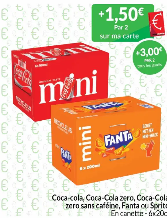 Offre: Coca-cola, Coca-Cola zero, Coca-Cola zero sans caféine, Fanta ou Sprite