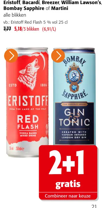 Promotie: Eristoff, Bacardí, Breezer, William Lawson's, Bombay Sapphire of Martini