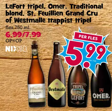 Aanbieding: LeFort tripel, Omer. Traditional blond. St. Feuillien Grand Cru of Westmalle trappist tripel