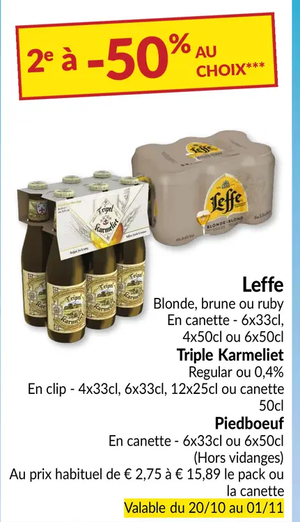 Offre: Bière Blonde, brune ou ruby, Triple Karmeliet ou Piedboeuf