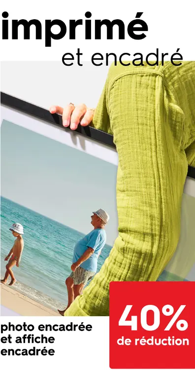 Offre: photo encadrée et affiche encadrée