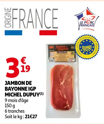 Offre: Jambon de bayonne igp