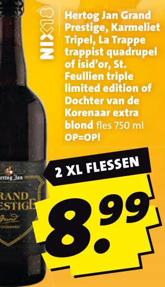 Aanbieding: Diverse bieren, zoals: Grand Prestige en Karmeliet Tripel 