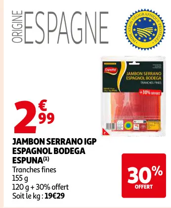 Offre: Jambon serrano igp espagnol bodega