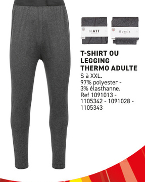 Offre: T-SHIRT OU LEGGING THERMO ADULTE