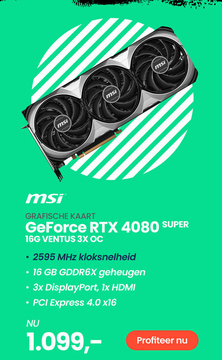 Aanbieding: MSI GeForce RTX 4080 SUPER 16G VENTUS 3X OC