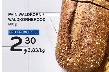 Offre: Pain waldkorn / waldkornbrood