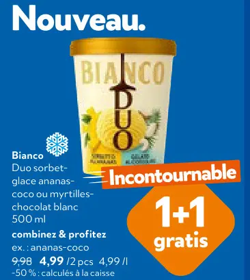 Offre: Bianco Duo sorbet-glace ananas-coco ou myrtil