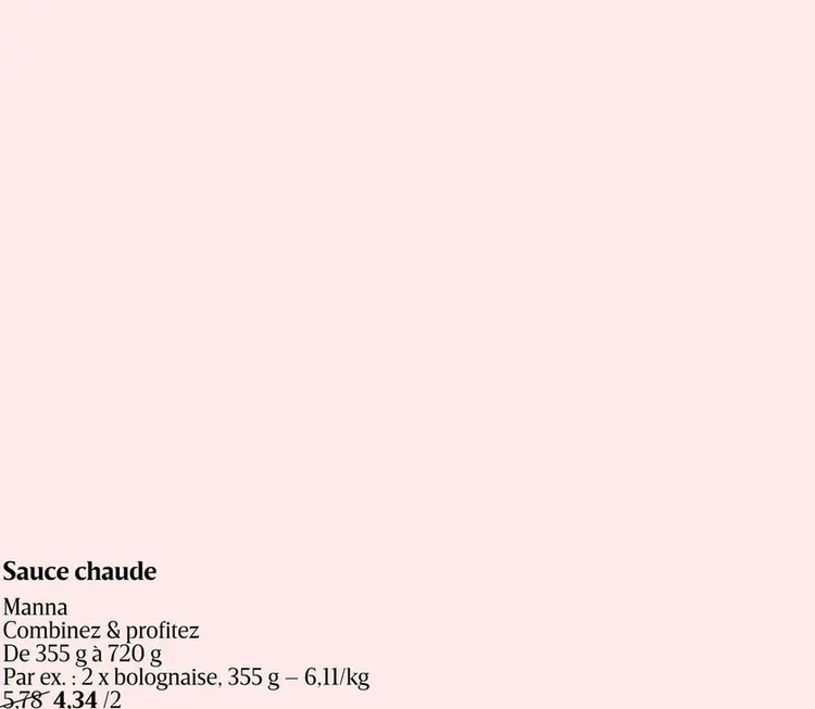 Offre: Sauce chaude
