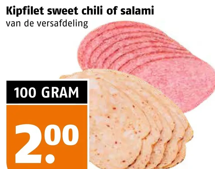 Aanbieding: Kipfilet sweet chili of salami
