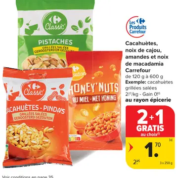 Offre: Cacahuètes, noix de cajou, amandes et noix de macadamia Carrefour