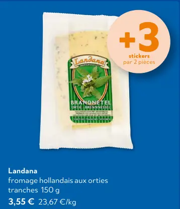 Offre: Fromage hollandais aux orties