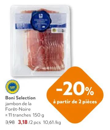 Offre: jambon de la Forêt-Noire