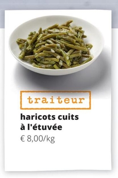 Offre: haricots cuits à l'étuvée