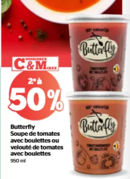 Offre: Butterfly Soupe de tomates avec boulettes ou velouté de tomates avec boulettes