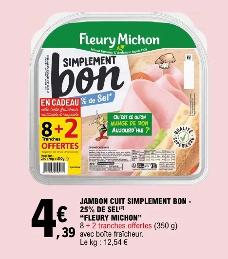 Offre: Jambon cuit simplement bon - 25% de sel